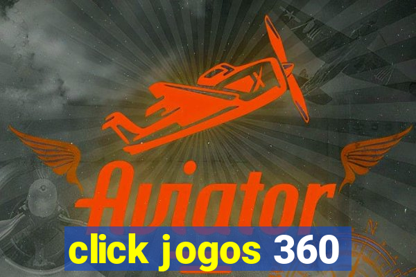 click jogos 360